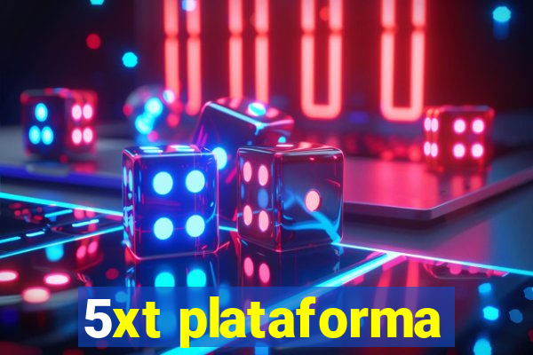 5xt plataforma